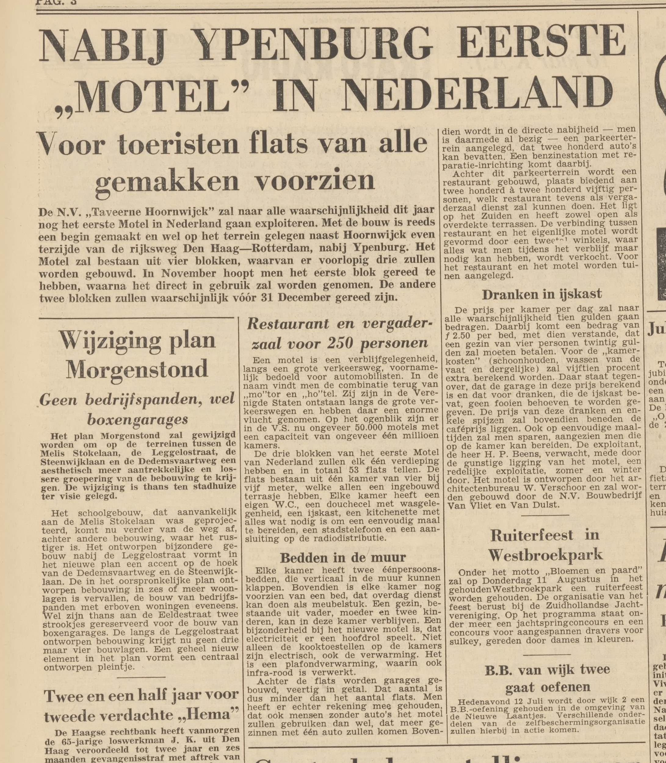 Het Binnenhof, 12 July 1955, p.3 - 'Nabij Ypenburg eerste "motel" in Nederland' (names H. P. Beens as exploitant)