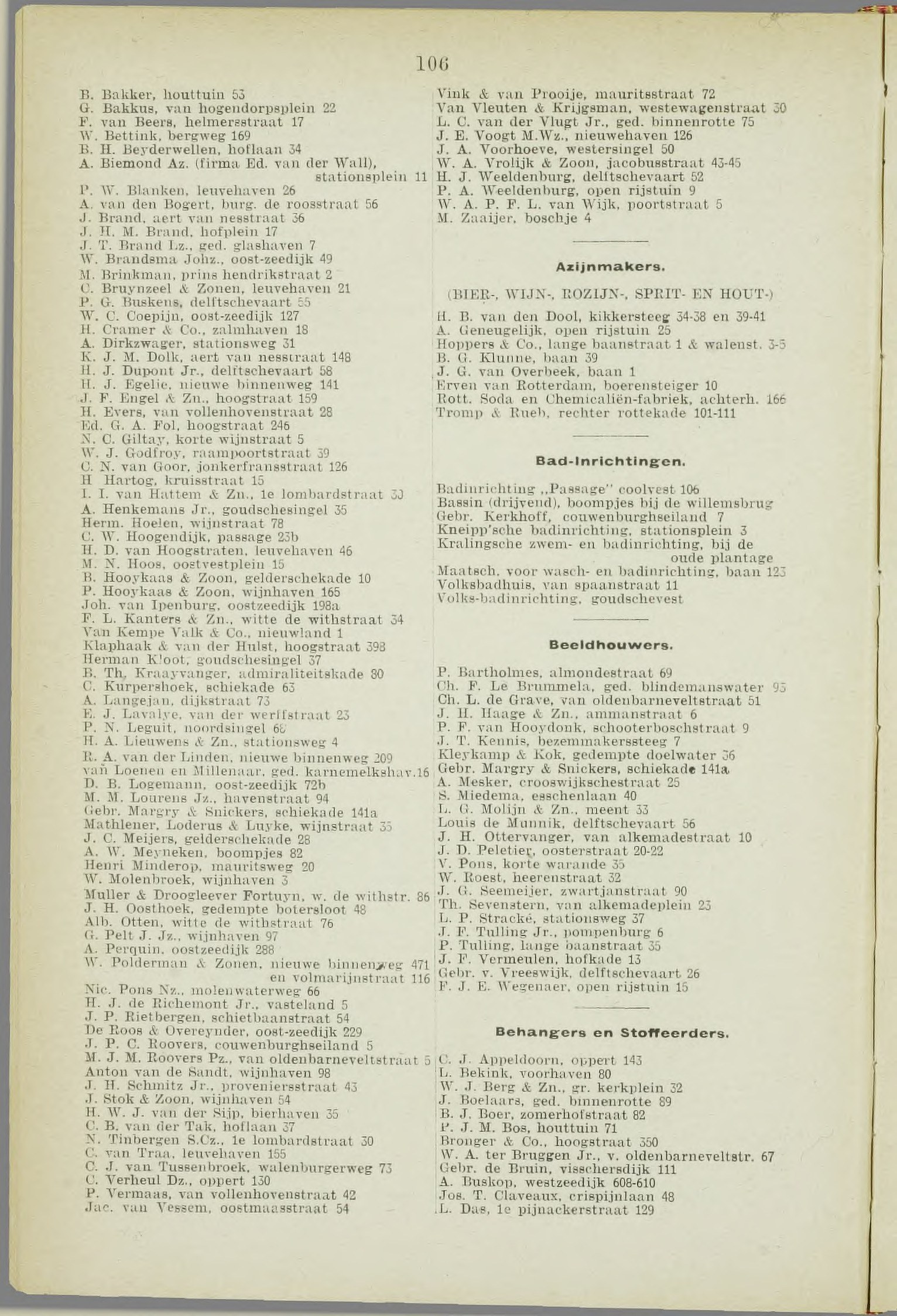 Het Rotterdamse adresboek van 1901 vermeldt de firma aan de 1e Lombardstraat 30 nog altijd onder de naam Van Hattem, dertien jaar na de overdracht. De drukletters geven de initialen van de oprichter verkeerd…